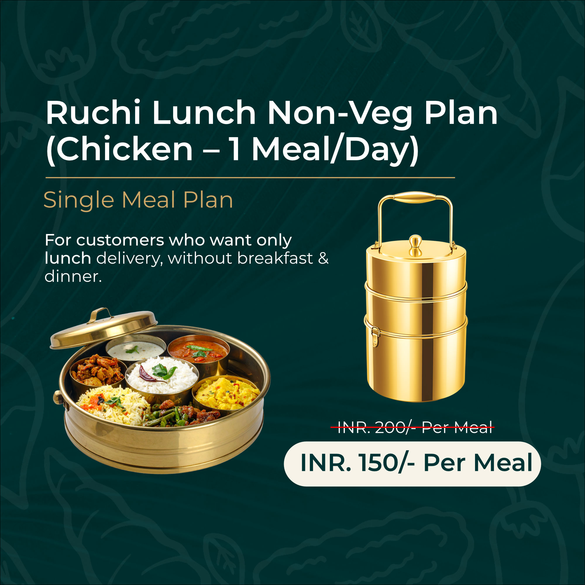 Ruchi Lunch Non-Veg Plan (Chicken – 1 Meal/Day)